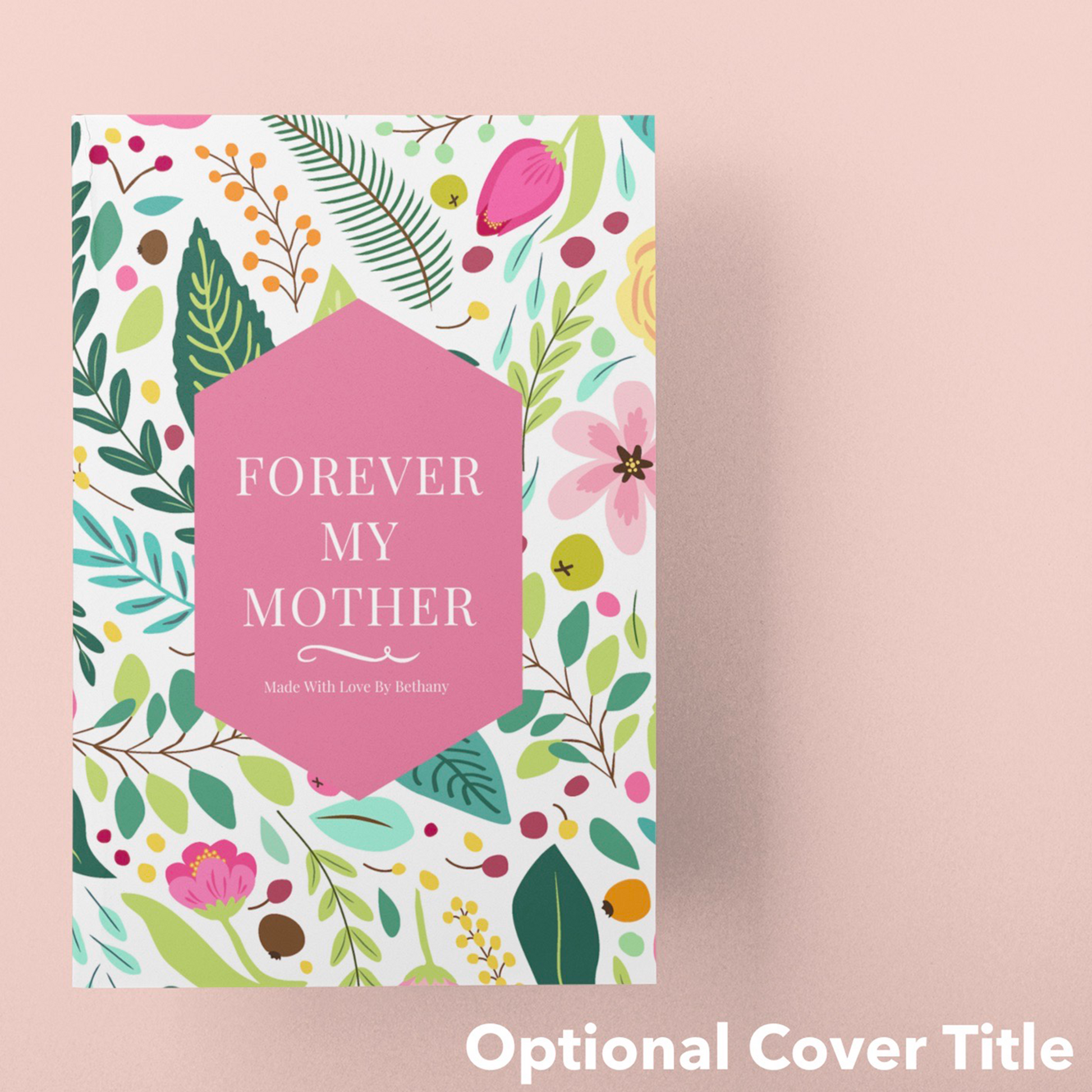 Forever My Mother Book. Custom Gift For Mom. Luhvee Books.