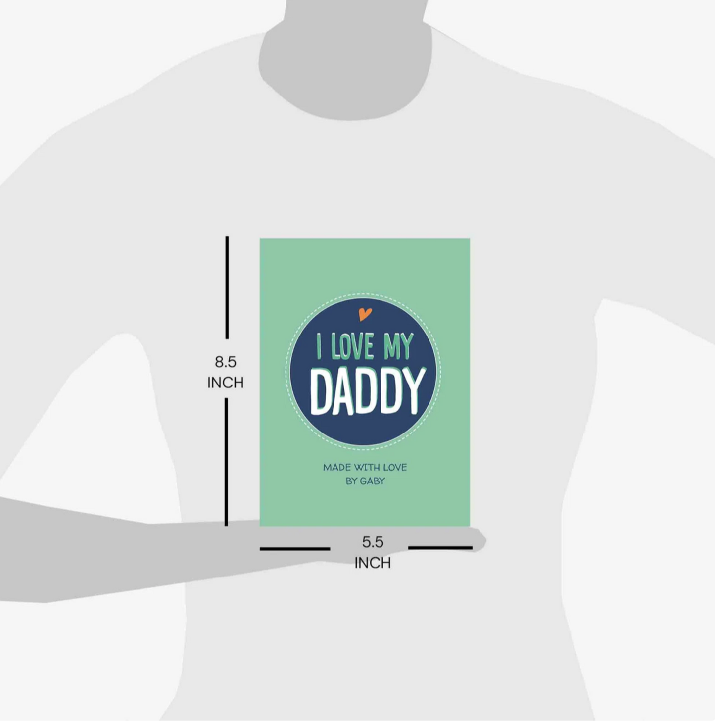 Daddy gift ideas. Book for dad. I love my daddy book size 8.5" x 5.5". Luhvee Books.
